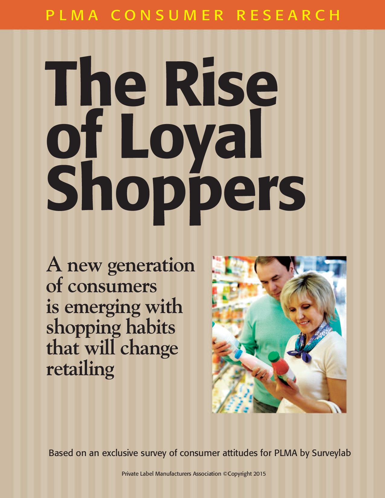 The Rise of Loyal Shoppers