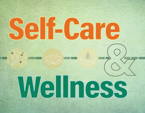 Self Care and Wellness