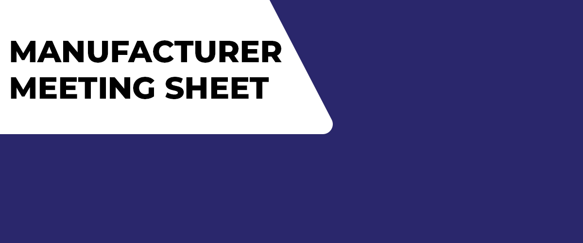 Manufacturer Meeting Sheet